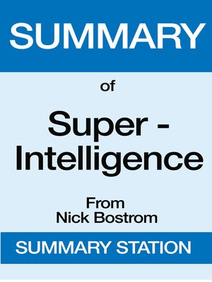 cover image of Summary of Super-Intelligence From Nick Bostrom